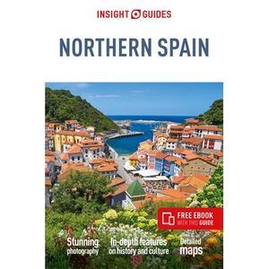 Insight Guides Northern Spain: Travel Guide with eBook -- Insight Guides